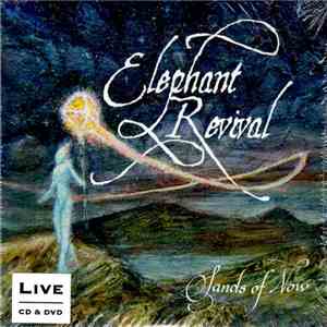 Elephant Revival - Sands Of Now flac album