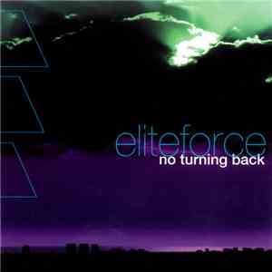 Elite Force - No Turning Back flac album
