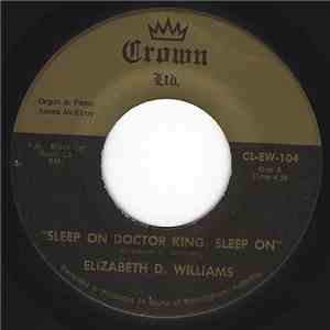 Elizabeth D. Williams - Sleep On Doctor King, Sleep On flac album
