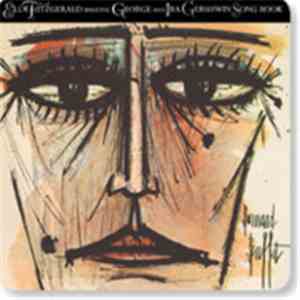 Ella Fitzgerald - Sings The George And Ira Gershwin Song Book flac album