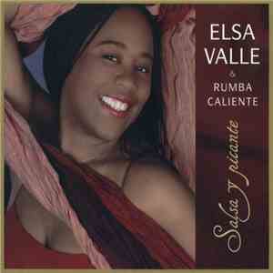 Elsa Valle & Rumba Caliente - Salsa Y Picante flac album