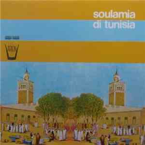 Ensemble Du Cheikh Abdelaziz Ben Mahmoud - Soulamia Di Tunisia flac album