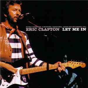 Eric Clapton - Let Me In flac album