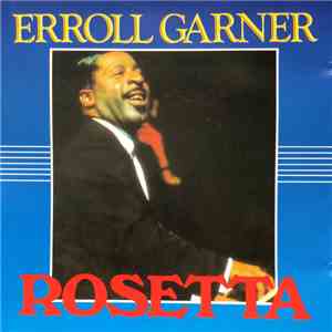 Erroll Garner - Rosetta flac album
