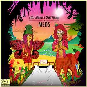 Etta Bond x Raf Riley - Meds flac album