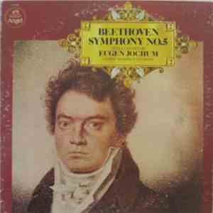 Eugen Jochum, The London Symphony Orchestra - Beethoven - Symphony No. 5 In C Minor, Op 67 flac album