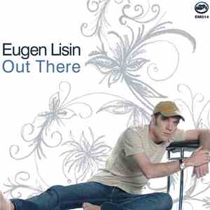 Eugen Lisin Feat. Alina  - Out There flac album