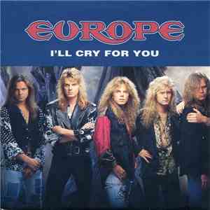 Europe  - I'll Cry For You flac album