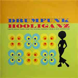 E-Z Rollers - Drumfunk Hooliganz flac album