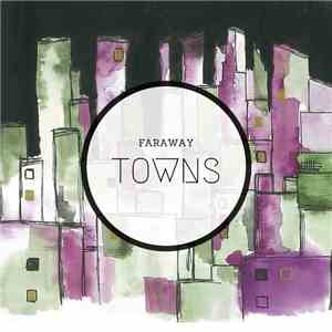 Faraway Towns - Small Conversations flac album