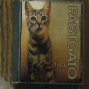 Fastgato - Feral flac album