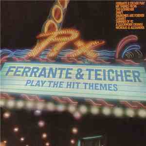 Ferrante & Teicher - Ferrante & Teicher Play The Hit Themes flac album