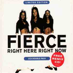 Fierce  - Right Here Right Now flac album