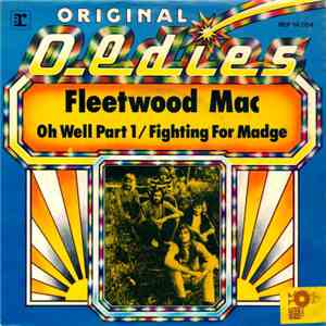 Fleetwood Mac - Oh Well Part 1 / Fighting For Madge flac album