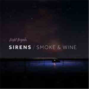 Flight Brigade - Sirens / Smoke & Wine flac album