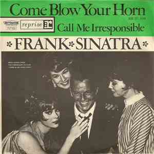 Frank Sinatra - Come Blow Your Horn / Call Me Irresponsible flac album