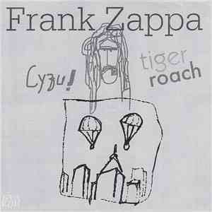 Frank Zappa - Tiger Roach flac album