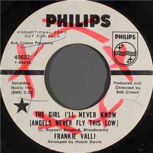 Frankie Valli - The Girl I'll Never Know (Angels Never Fly This Low) flac album