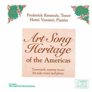 Frederick Kennedy , Henri Venanzi - Art Song Heritage Of The Americas flac album