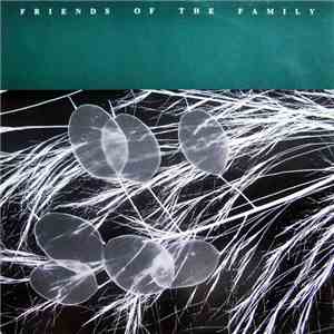 Friends Of The Family - Rotten To The Core flac album