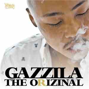 Gazzila - THE ORIZINAL flac album