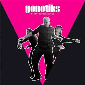 Genetiks  - Bitte Zurücktreten flac album