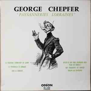 George Chepfer - Paysanneries Lorraines flac album