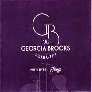 Georgia Brooks Swingtet - Of Thee I Swing flac album