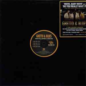 Ghetto & Blues - Move, Baby Move / Do You Really Want It flac album