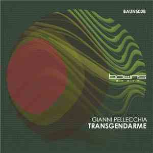 Gianni Pellecchia - Transgendarme flac album