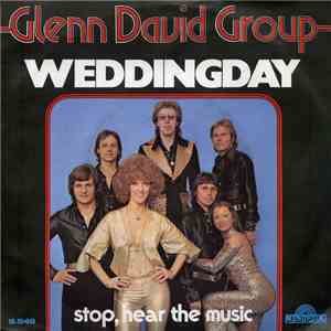 Glenn David Group - Weddingday / Stop, Hear The Music flac album