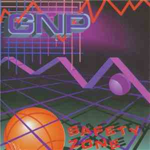 GNP  - Safety Zone flac album
