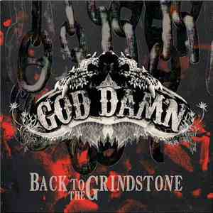 God Damn  - Back To The Grindstone flac album