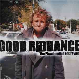 Good Riddance - The Phenomenon Of Craving flac album
