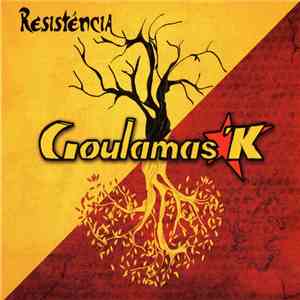 Goulamas'k - Resisténcia flac album