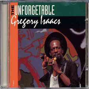 Gregory Isaacs - The Unforgetable Gregory Isaacs flac album