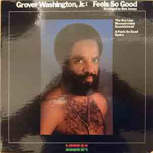 Grover Washington, Jr. - Feels So Good flac album