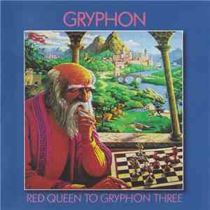 Gryphon - Red Queen To Gryphon Three flac album