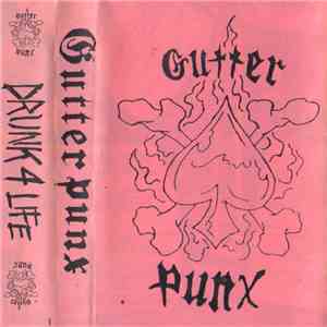 Gutter Punx - Drunk 4 Life flac album