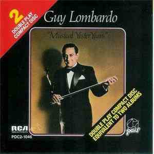Guy Lombardo - Musical Yester Years flac album