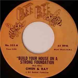Gwen & Ray - Build Your House On A Strong Foundation flac album