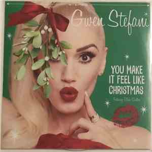 Gwen Stefani Featuring Blake Shelton - You Make It Feel Like Christmas flac album