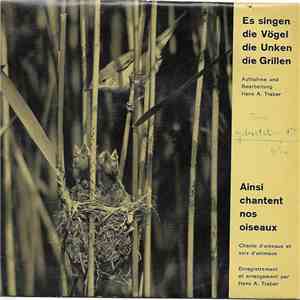 Hans A. Traber - Es Singen Die Vögel, Die Unken, Die Grillen flac album