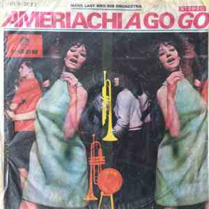 Hans Last And His Orchestra - Ameriachi A Go Go flac album