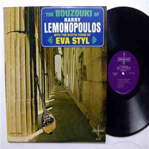 Harry Lemonopoulos, Eva Styl - The Bouzouki Of Harry Lemonopoulos With The Exotic Voice Of Eva Styl flac album