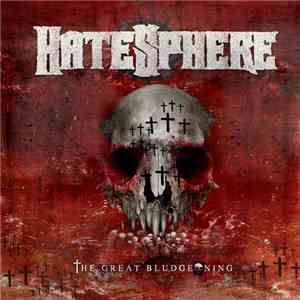 HateSphere - The Great Bludgeoning flac album