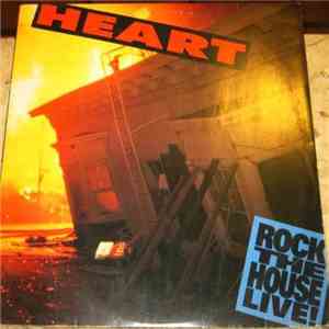 Heart - Rock The House Live! flac album