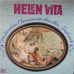 Helen Vita - Die Frivolsten Chansons Aus Dem Alten Frankreich flac album