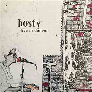 Hosty - Live In Denver flac album