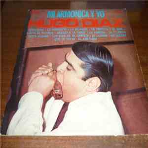 Hugo Díaz - Mi Armonica Y Yo flac album